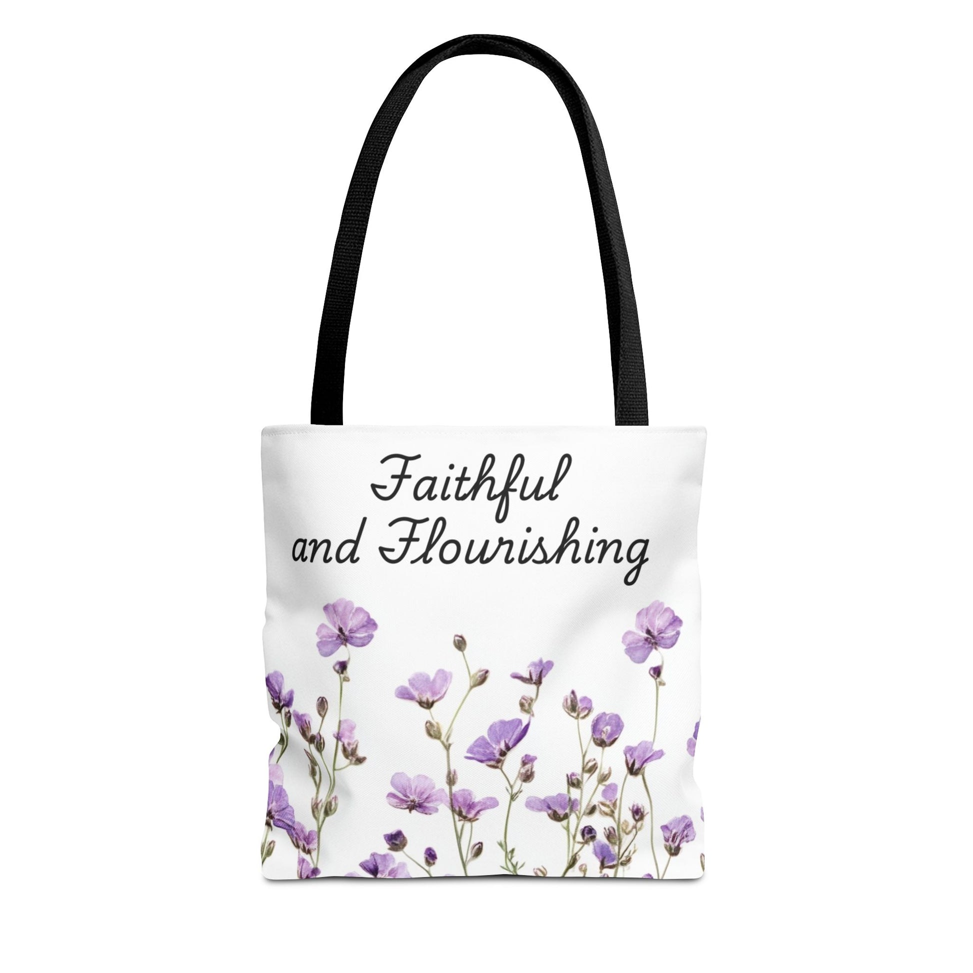 Faithful and Flourishing Floral Tote Bag | Inspirational Gift for Nature Lovers, Shopper Bag, Eco-Friendly, Mother's Day, Birthday