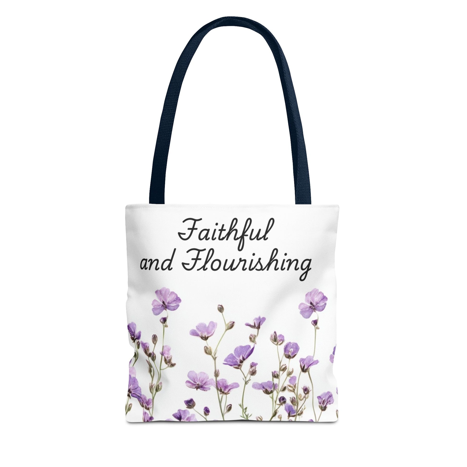 Faithful and Flourishing Floral Tote Bag | Inspirational Gift for Nature Lovers, Shopper Bag, Eco-Friendly, Mother's Day, Birthday