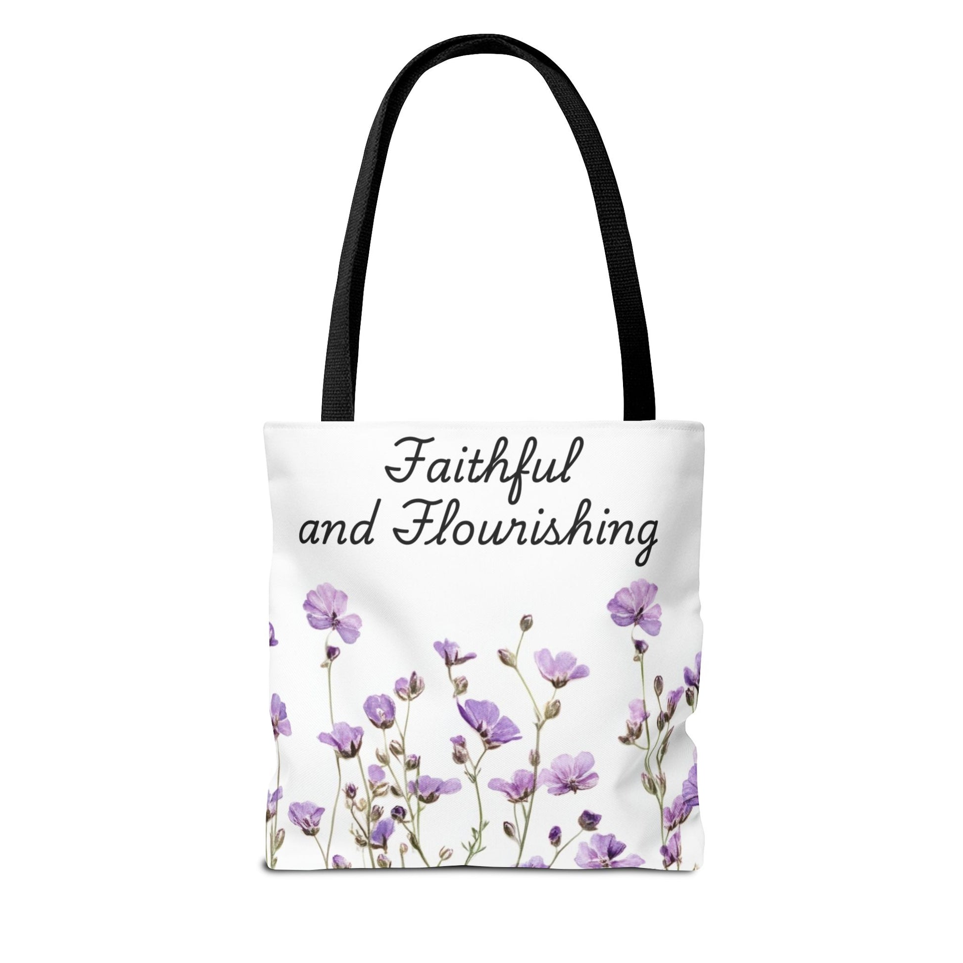 Faithful and Flourishing Floral Tote Bag | Inspirational Gift for Nature Lovers, Shopper Bag, Eco-Friendly, Mother's Day, Birthday