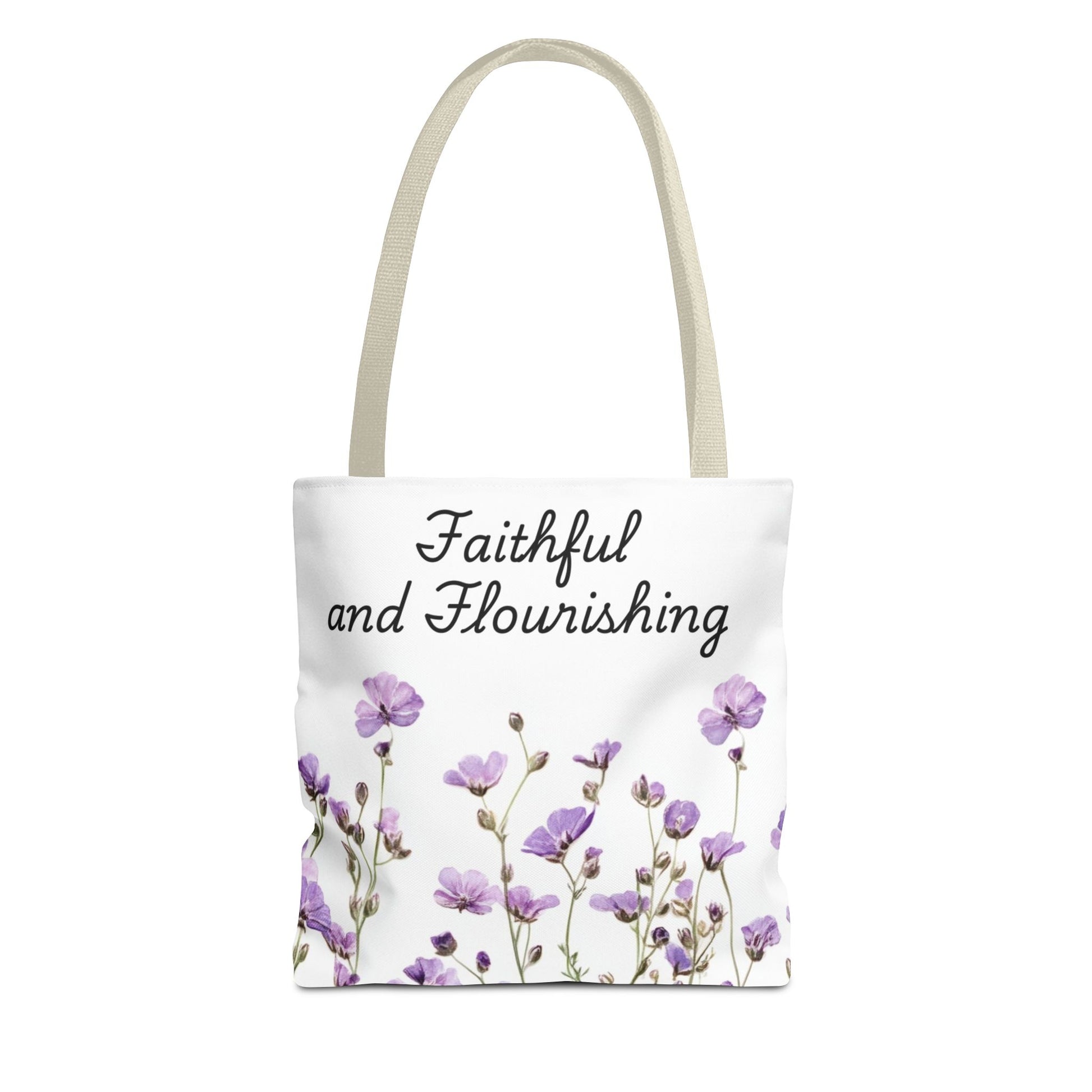 Faithful and Flourishing Floral Tote Bag | Inspirational Gift for Nature Lovers, Shopper Bag, Eco-Friendly, Mother's Day, Birthday