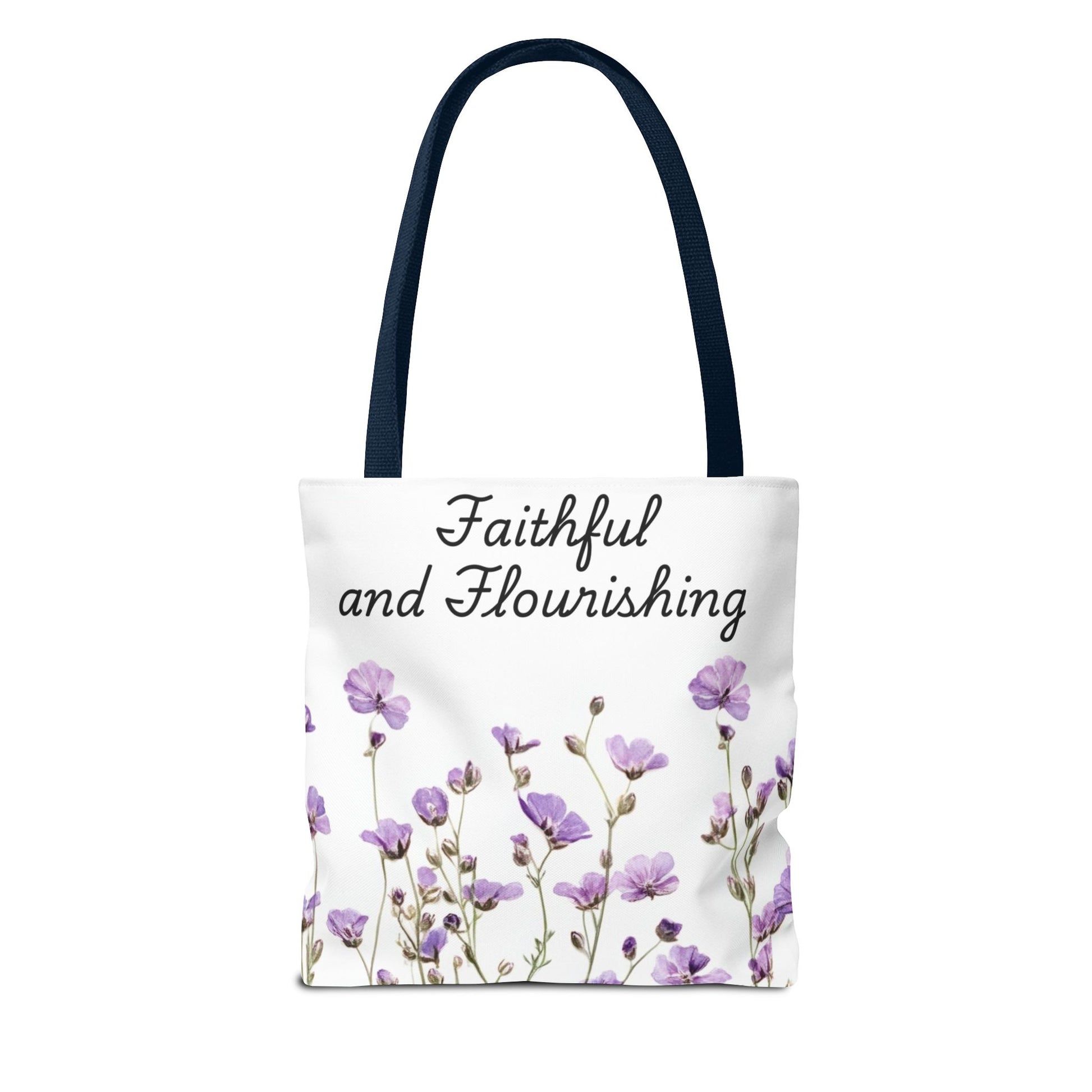 Faithful and Flourishing Floral Tote Bag | Inspirational Gift for Nature Lovers, Shopper Bag, Eco-Friendly, Mother's Day, Birthday