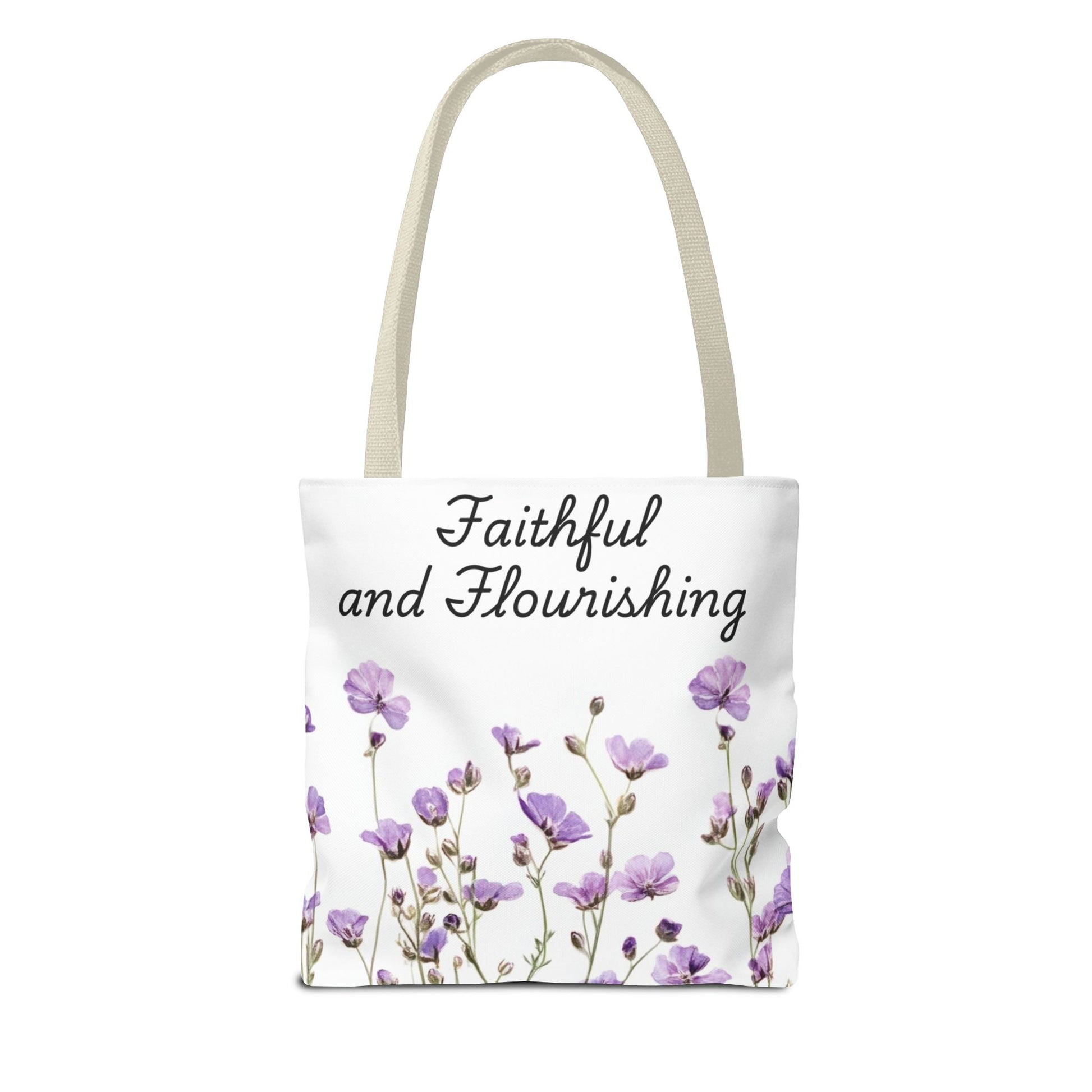 Faithful and Flourishing Floral Tote Bag | Inspirational Gift for Nature Lovers, Shopper Bag, Eco-Friendly, Mother's Day, Birthday