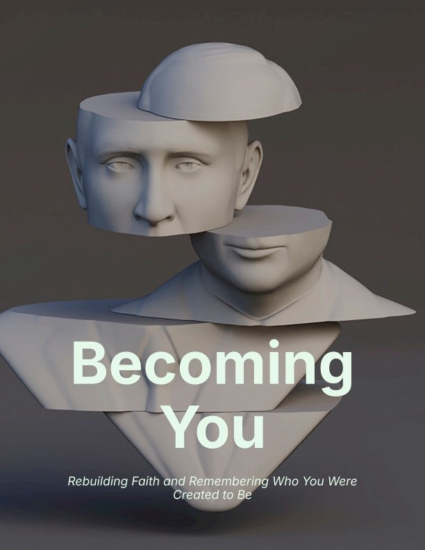 Becoming You: A Free Guide To Rebuilding Faith
