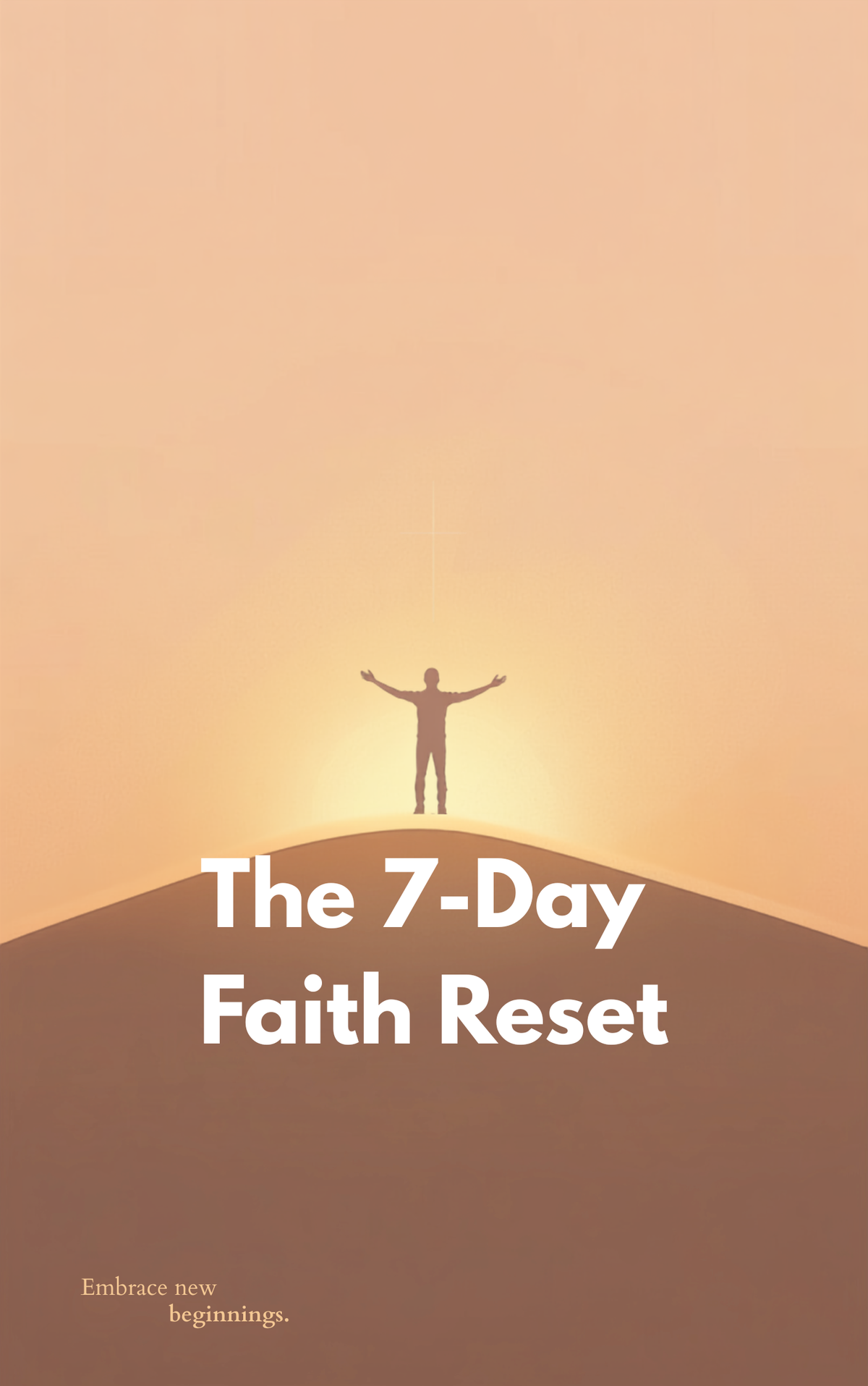 The 7-Day Faith Reset